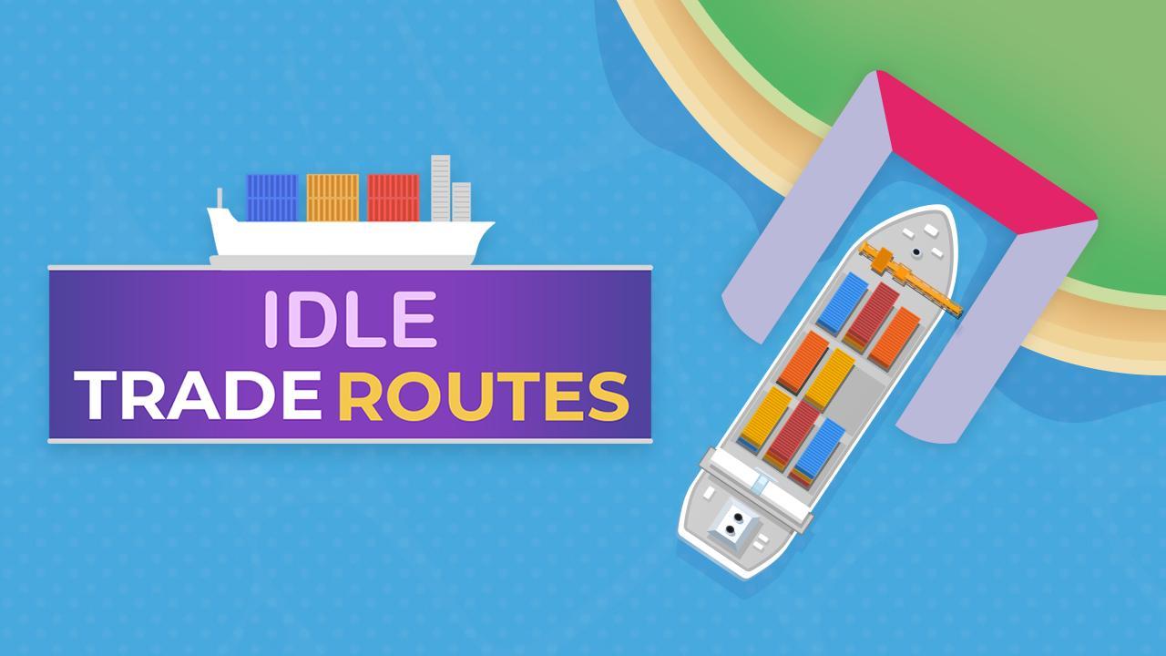 Idle Ticaret Rotaları
