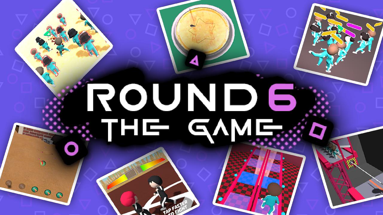 Round 6: Oyun