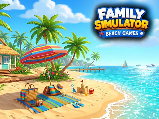 Aile Simülatörü Plaj Oyunları