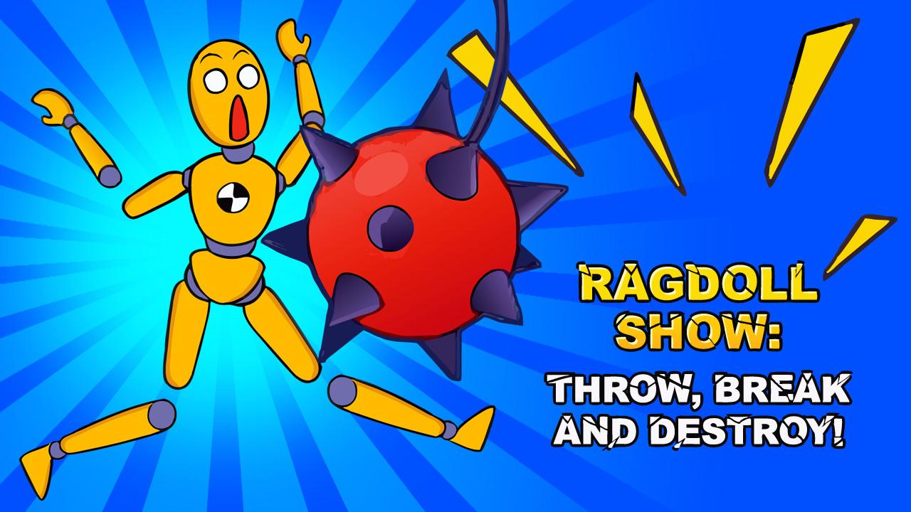 Ragdoll Şov: Fırlat, Kır ve Yık!