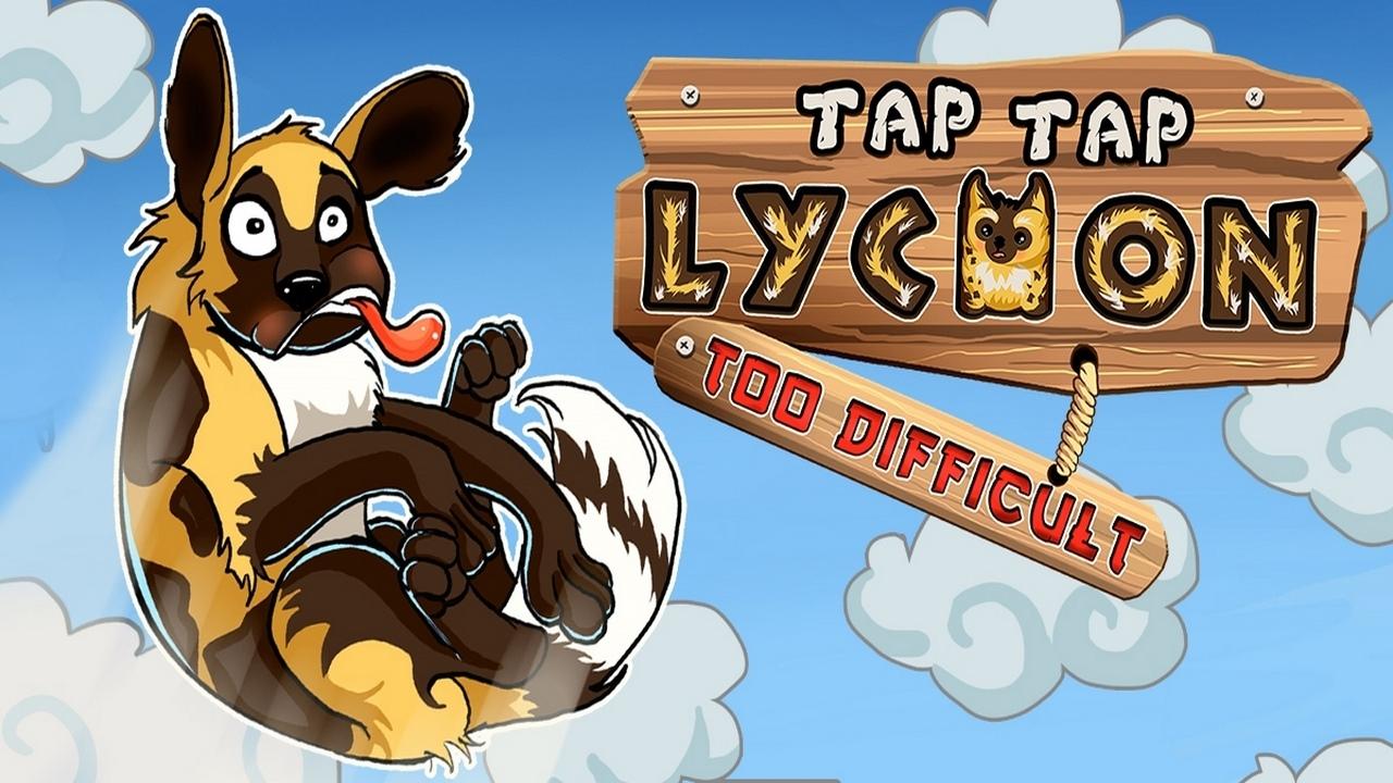 Tap Tap Lycaon Too Difficult